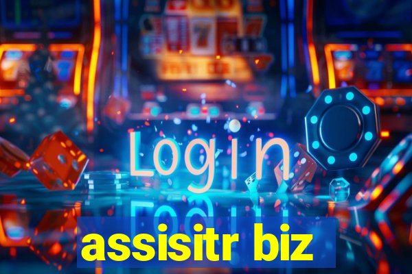 assisitr biz